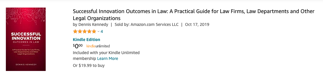 Successful Innovation Outcomes in Law: A Practical Guide for Law Firms, Law Departments and Other Legal Organizations